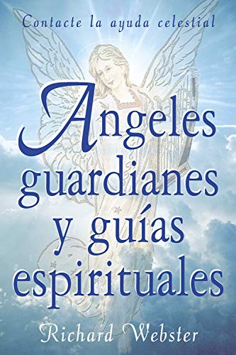 Angeles guardianes guias - guardianes,