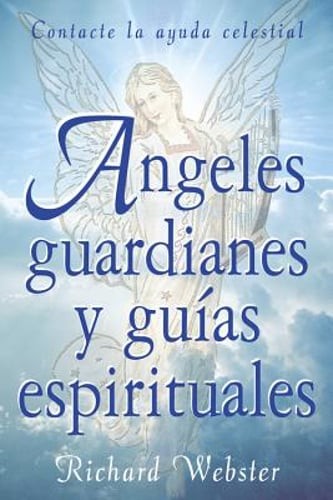 ángeles guardianes guías - Ángeles,
