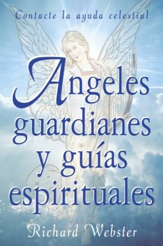 ángeles guardianes guías - Ángeles,
